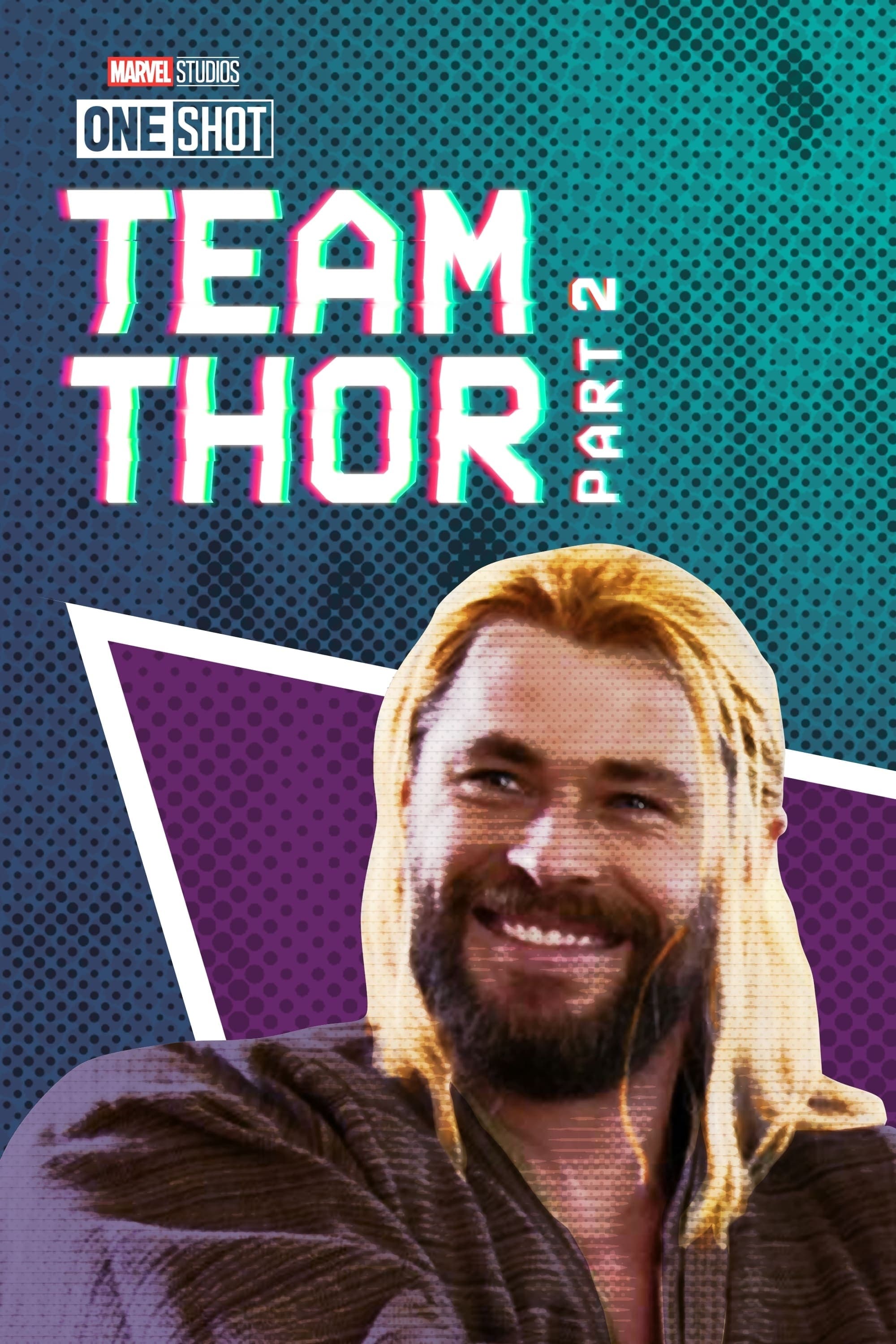 Team Thor: Part 2 | Team Thor: Part 2