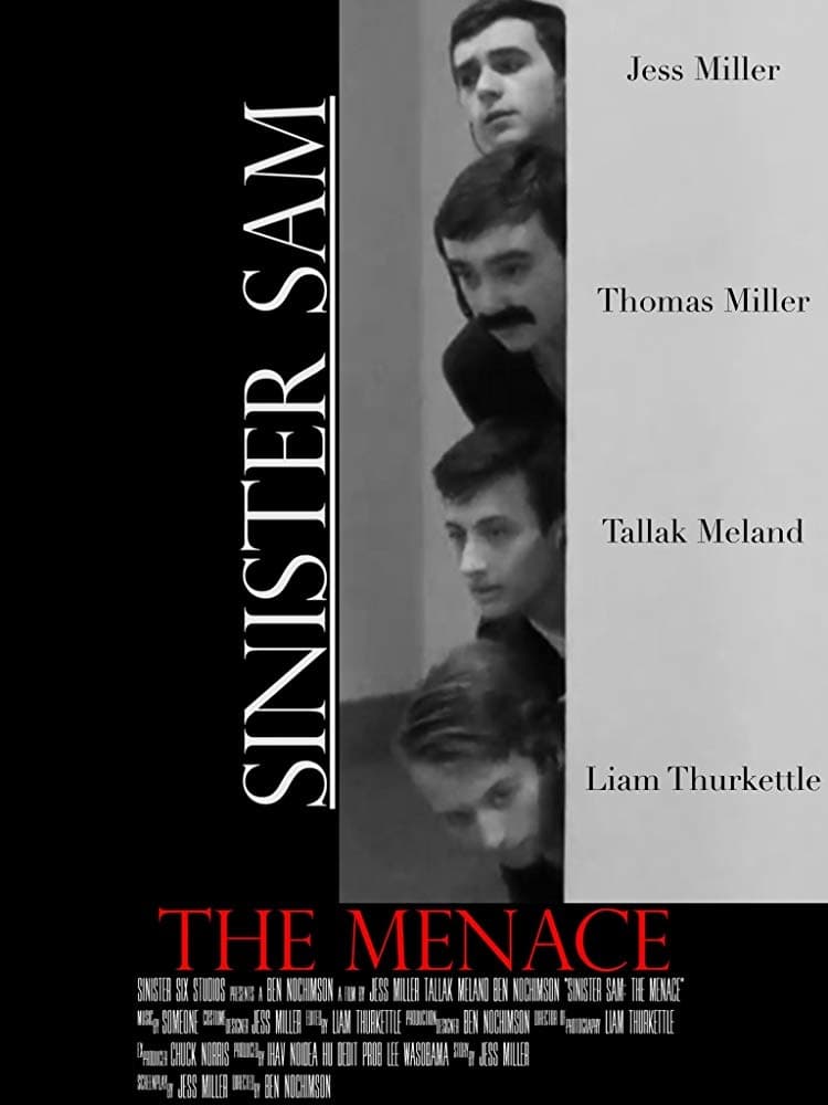 Sinister Sam: The Menace | Sinister Sam: The Menace