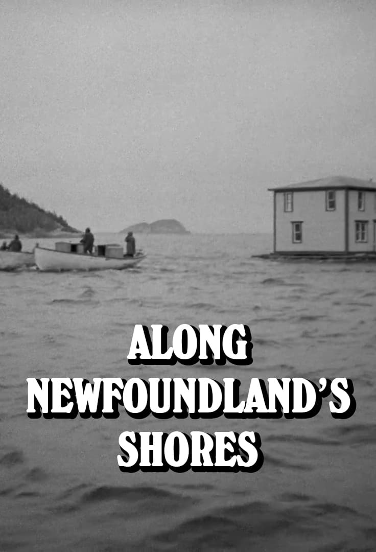 Along Newfoundland's Shores | Along Newfoundland's Shores