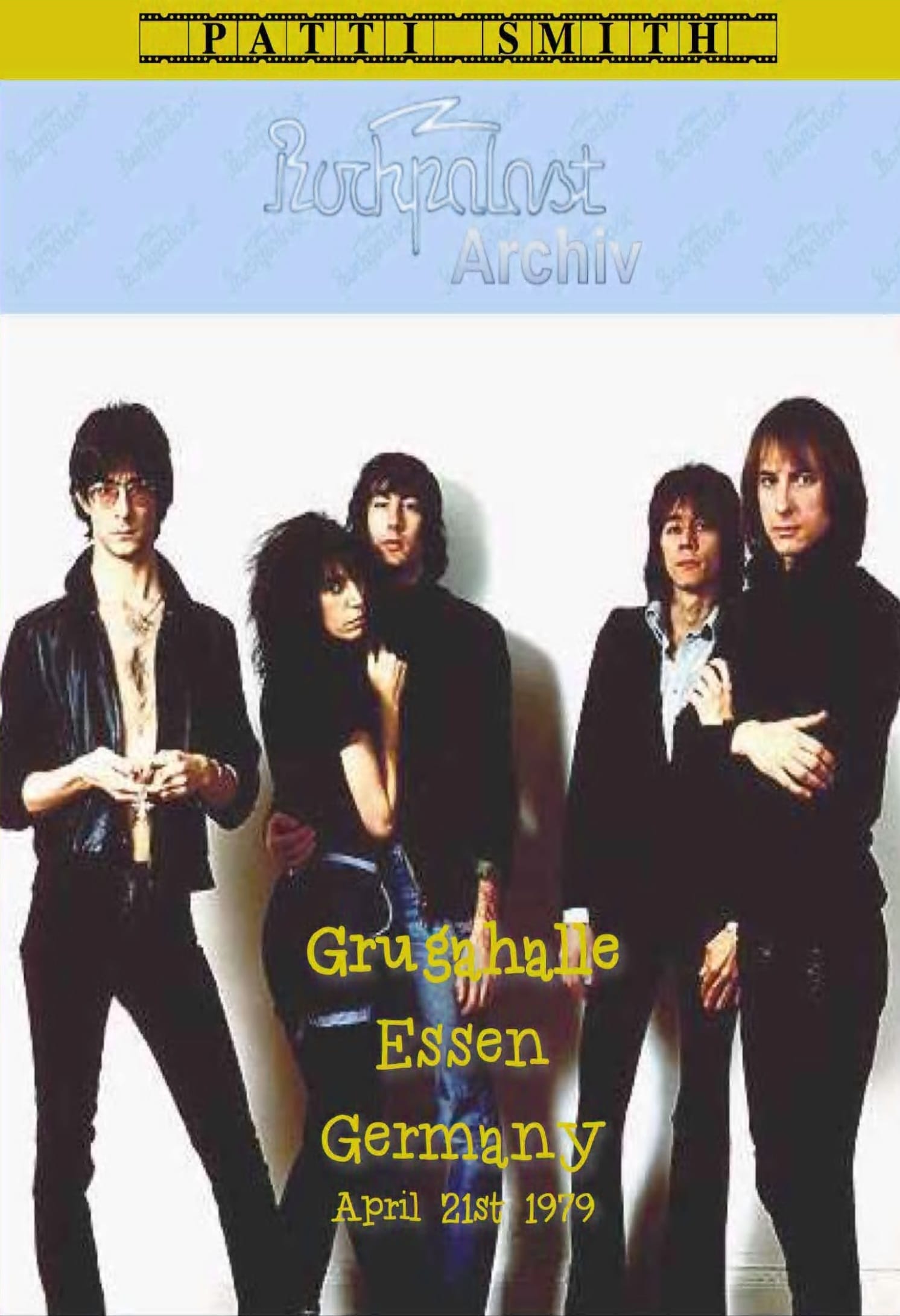 Patti Smith Group: Live on Rockpalast | Patti Smith Group: Live on Rockpalast