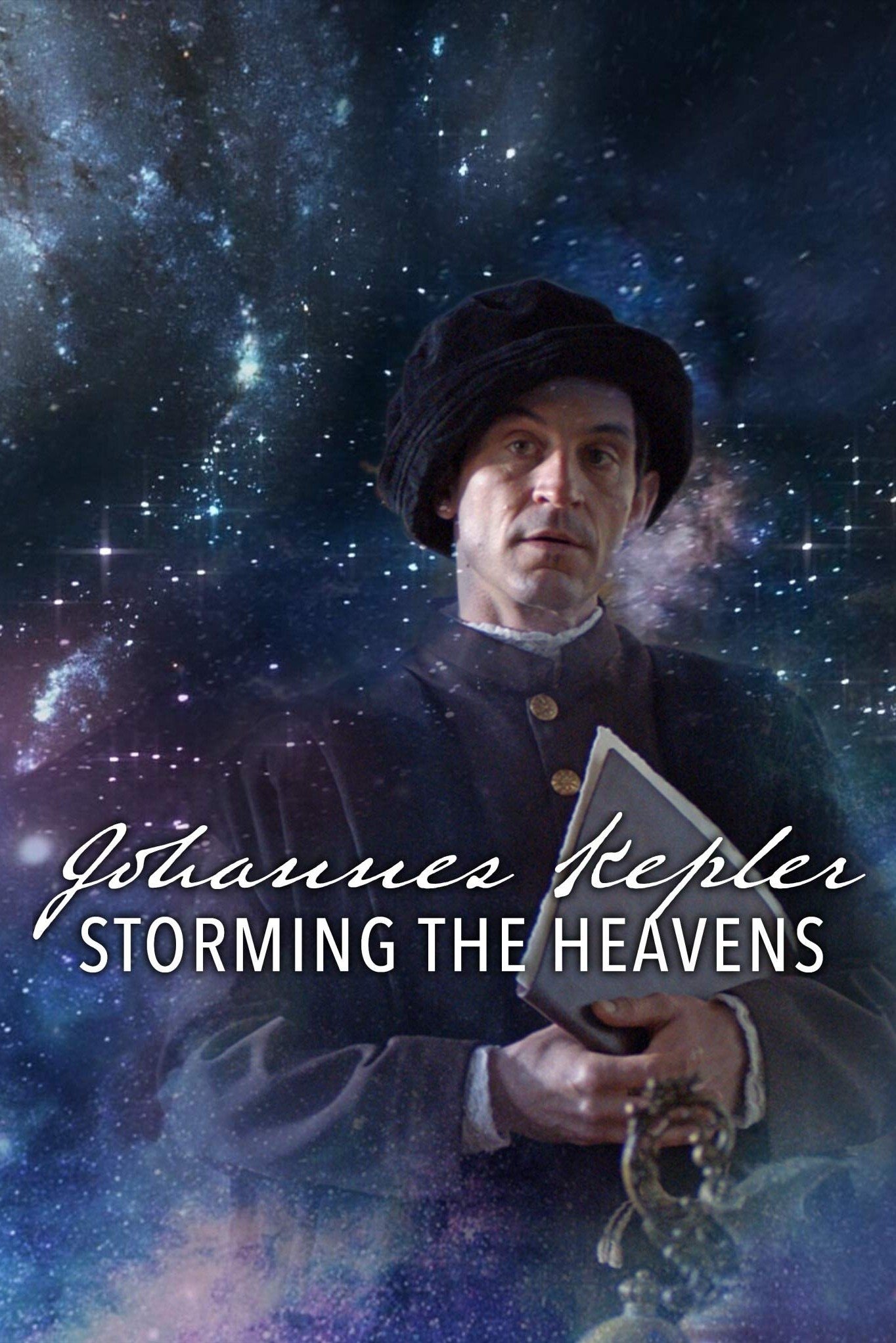 Johannes Kepler – Der Himmelstürmer