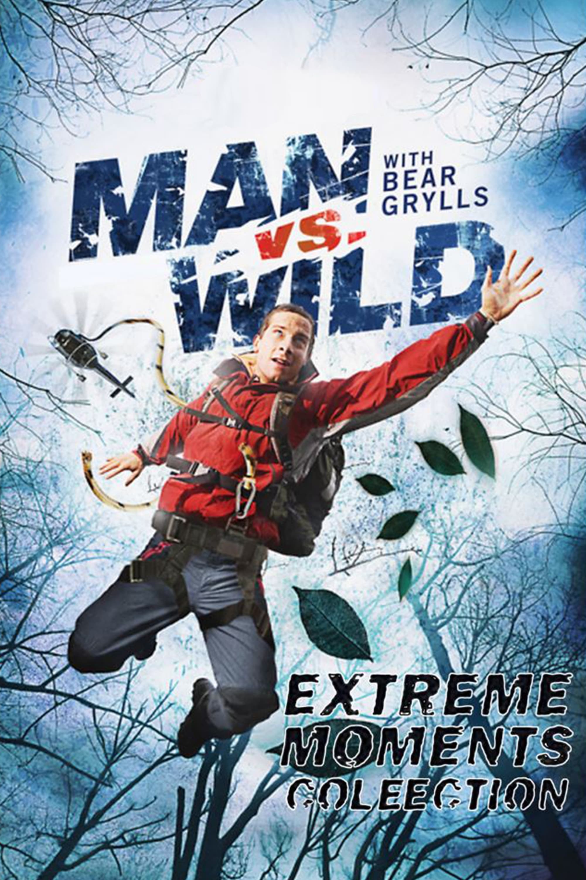 Man vs Wild - Extreme Moments Collection | Man vs Wild - Extreme Moments Collection