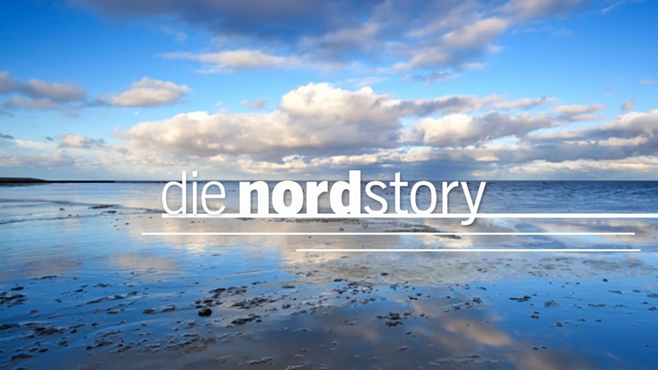 Die Nordstory|Die Nordstory