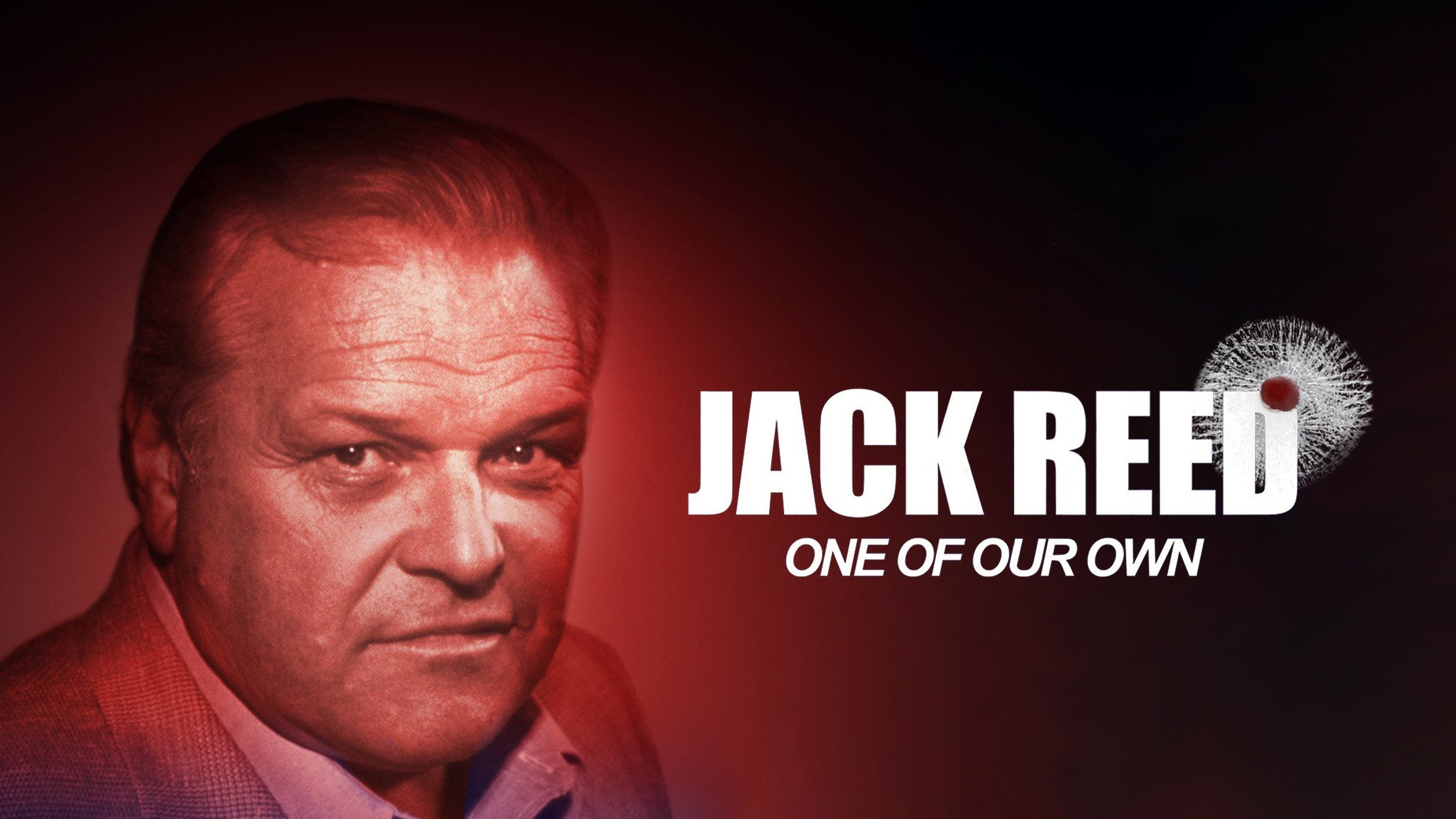 Jack Reed: One of Our Own|Jack Reed: One of Our Own