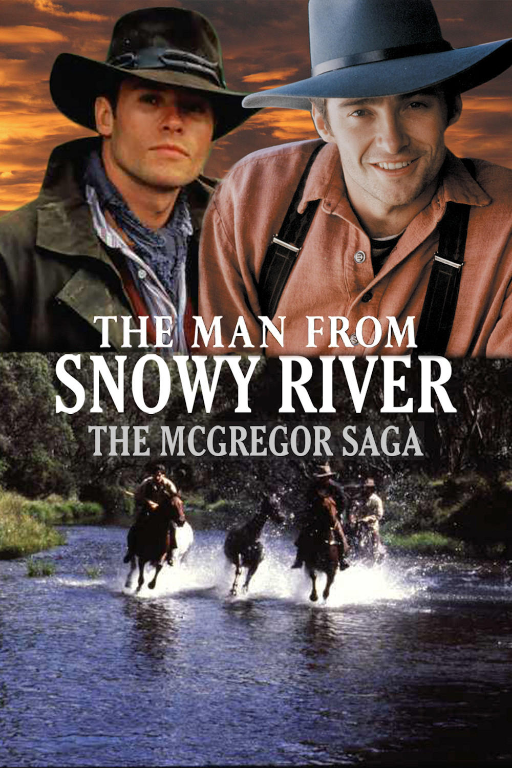 The Man from Snowy River | The Man from Snowy River