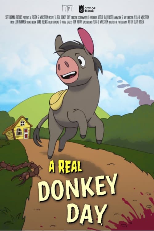 A Real Donkey Day | A Real Donkey Day