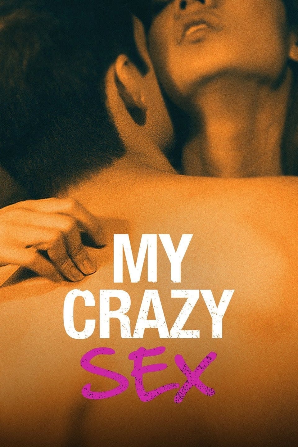 My Crazy Sex | My Crazy Sex