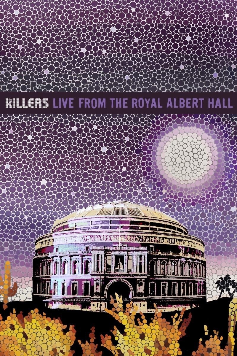 The Killers: Live from the Royal Albert Hall | The Killers: Live from the Royal Albert Hall