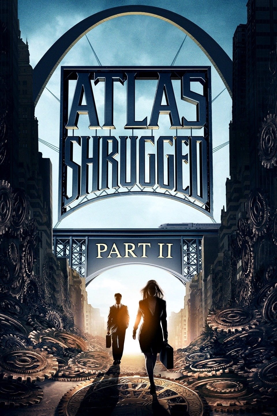 Atlas Shrugged: Part II | Atlas Shrugged: Part II