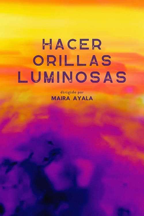 Hacer orillas luminosas | Hacer orillas luminosas