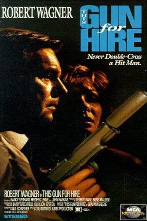 This Gun for Hire | This Gun for Hire