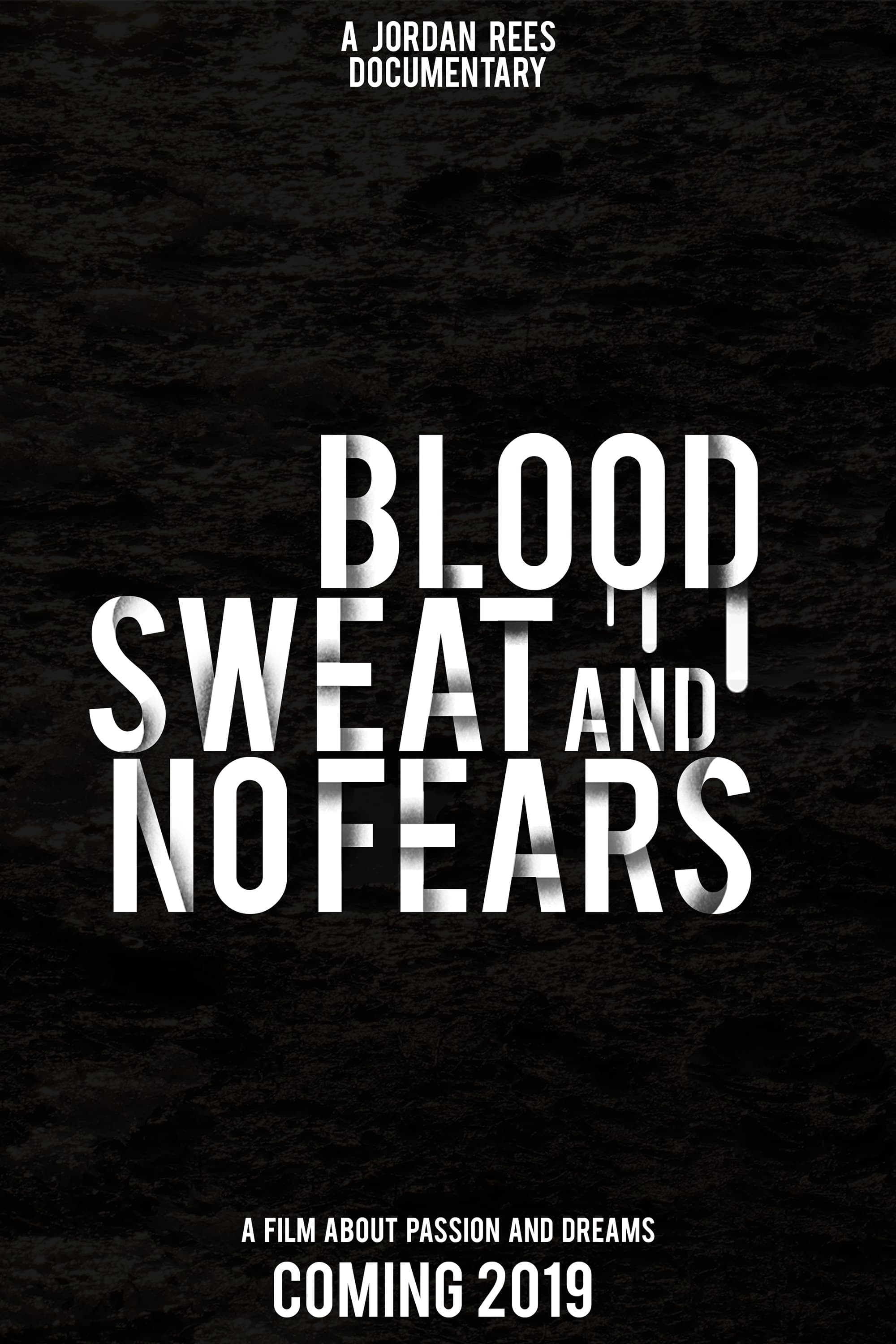 Blood, Sweat and No Fears | Blood, Sweat and No Fears