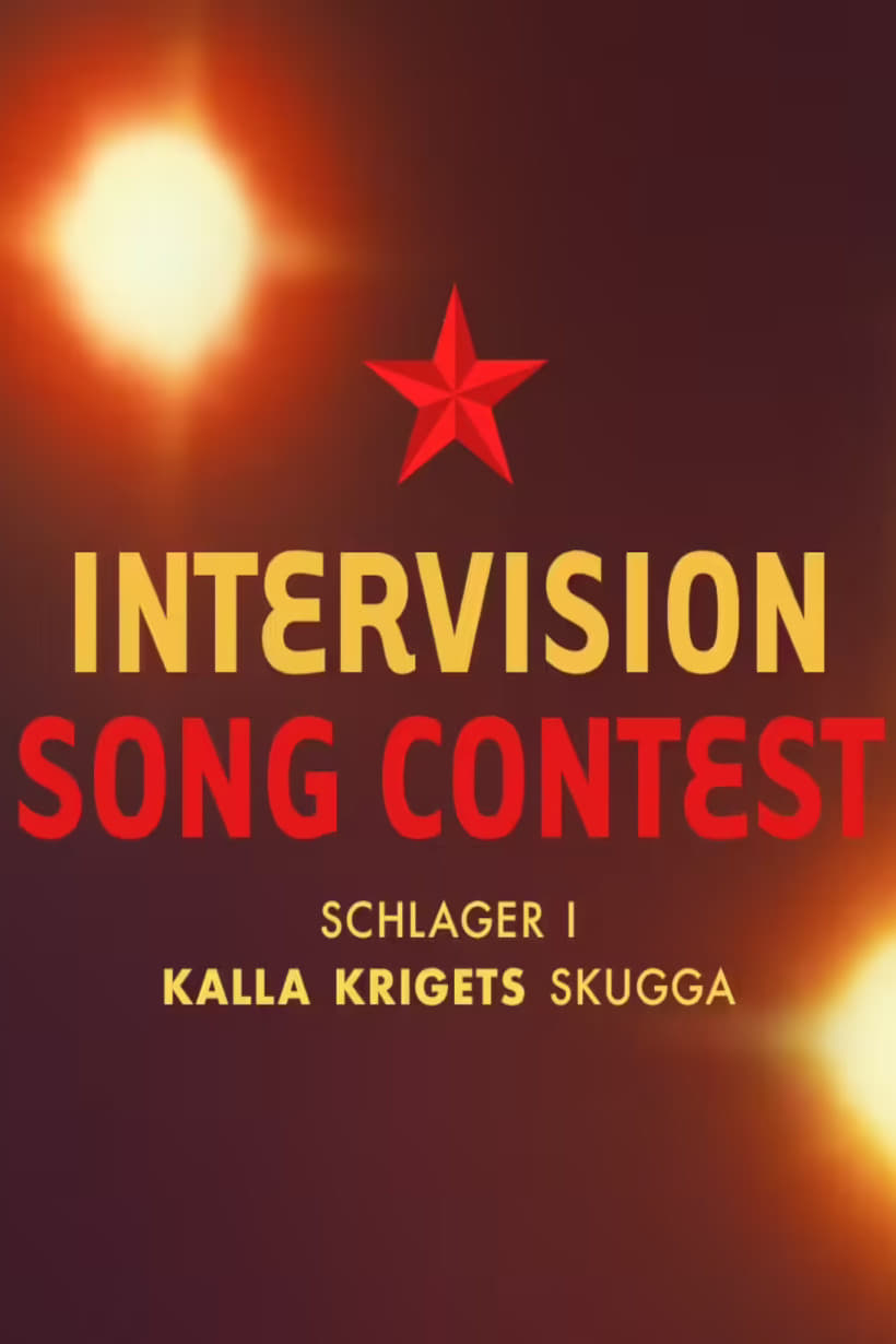 Intervision Song Contest - schlager i kalla krigets skugga | Intervision Song Contest - schlager i kalla krigets skugga