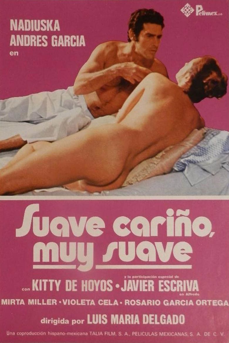 Suave cariño, muy suave | Suave cariño, muy suave