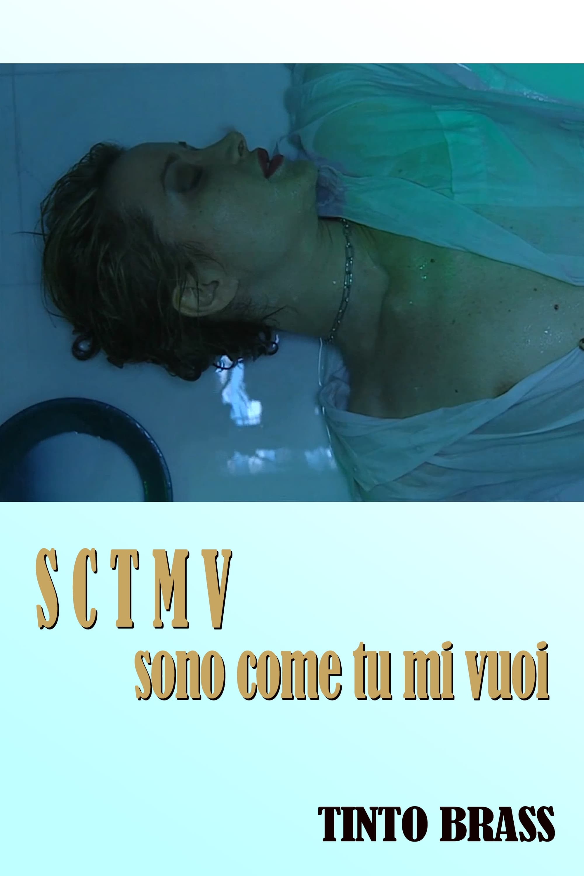 SCTMV (sono come tu mi vuoi)