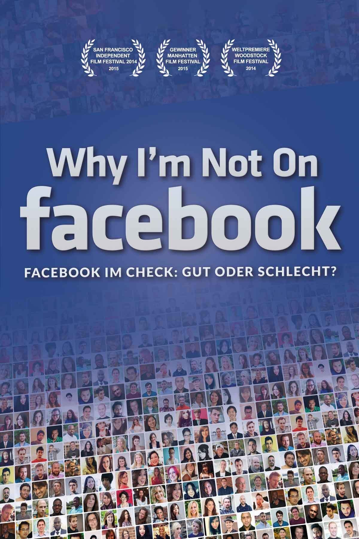 Why I'm Not on Facebook | Why I'm Not on Facebook