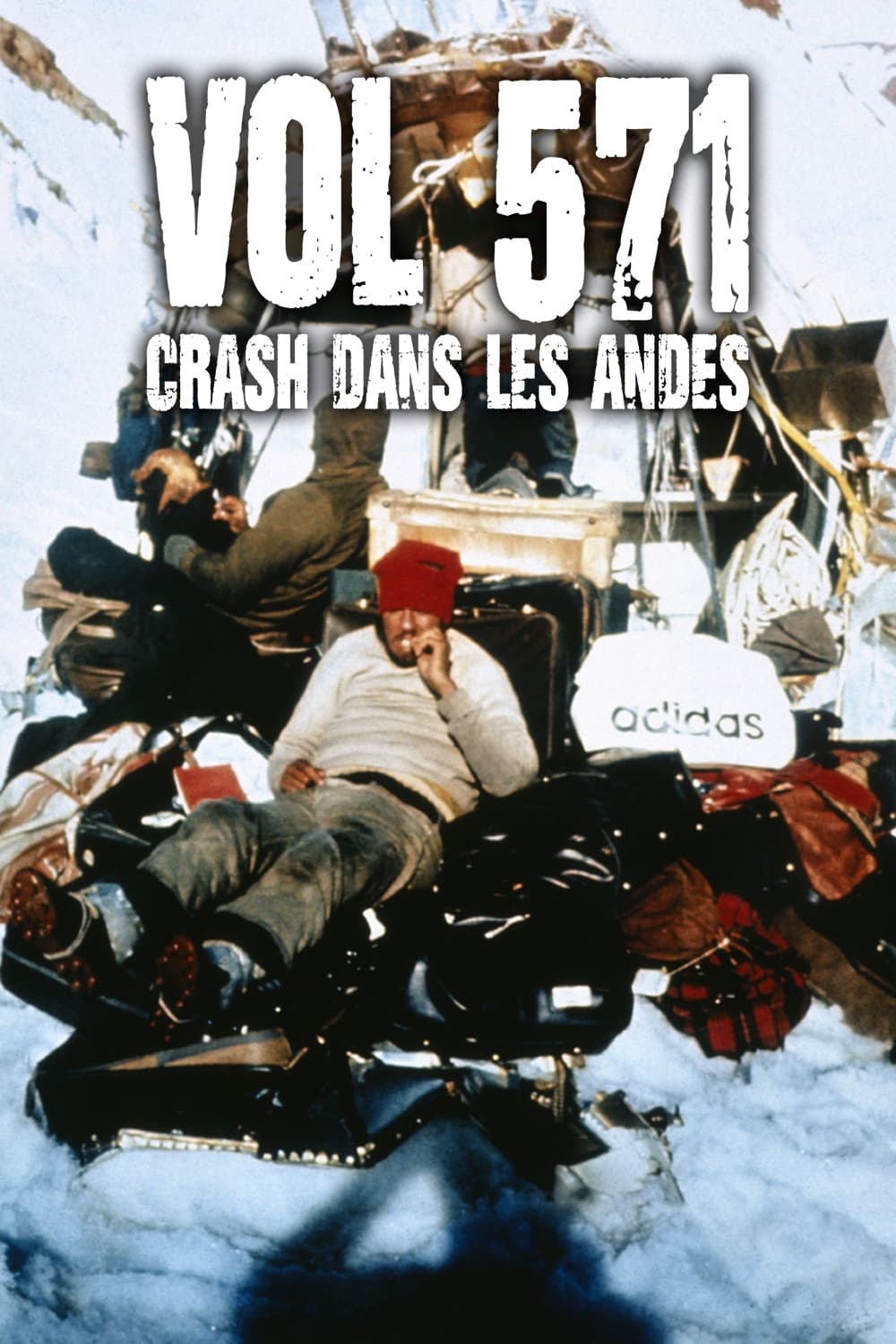 Vol 571 : Crash dans les Andes | Vol 571 : Crash dans les Andes