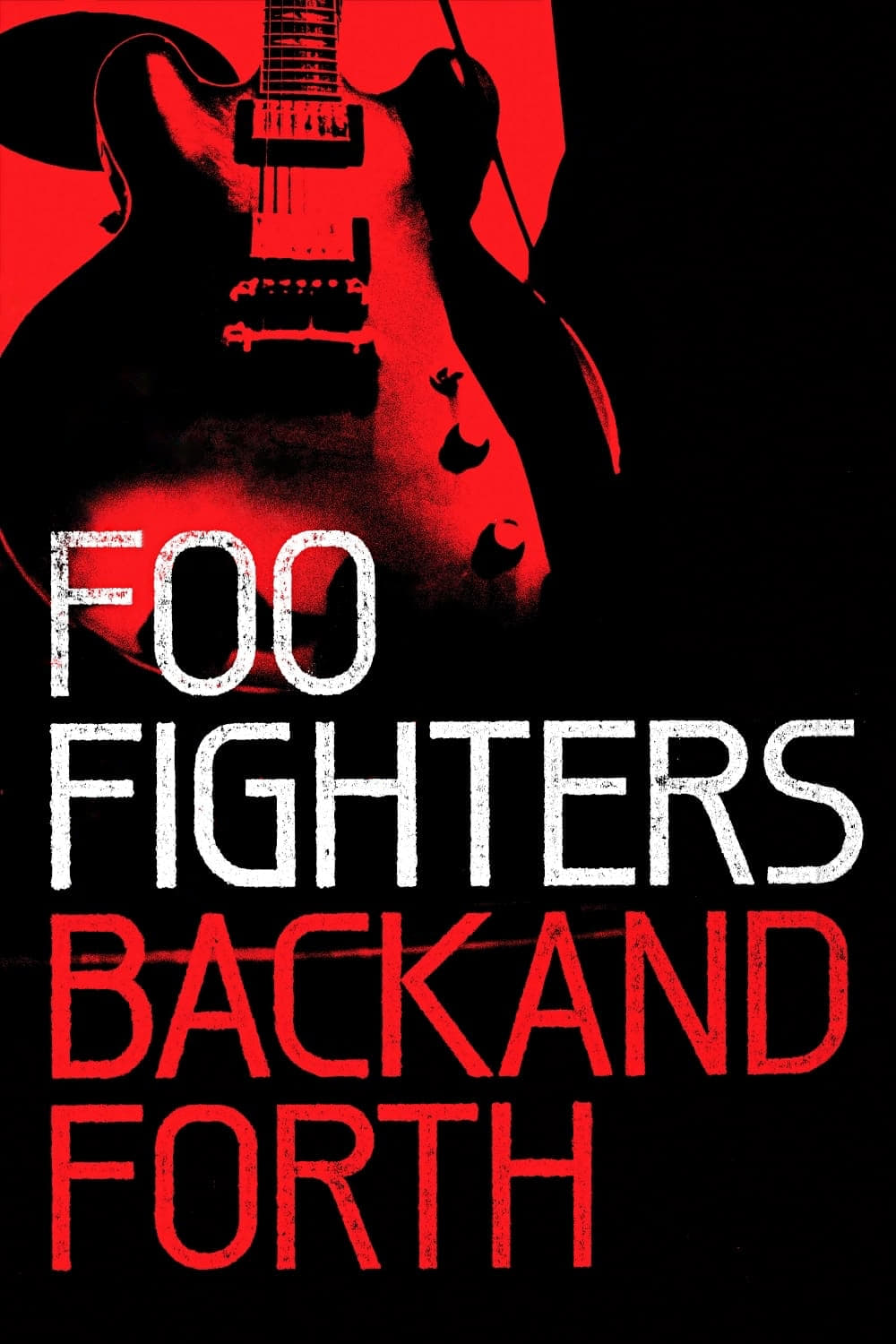 Foo Fighters: Back and Forth | Foo Fighters: Back and Forth