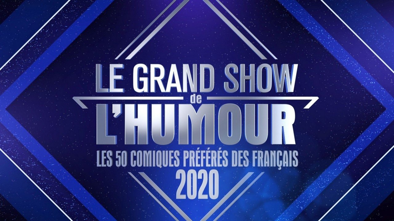 Le grand show des humoristes|Le grand show des humoristes