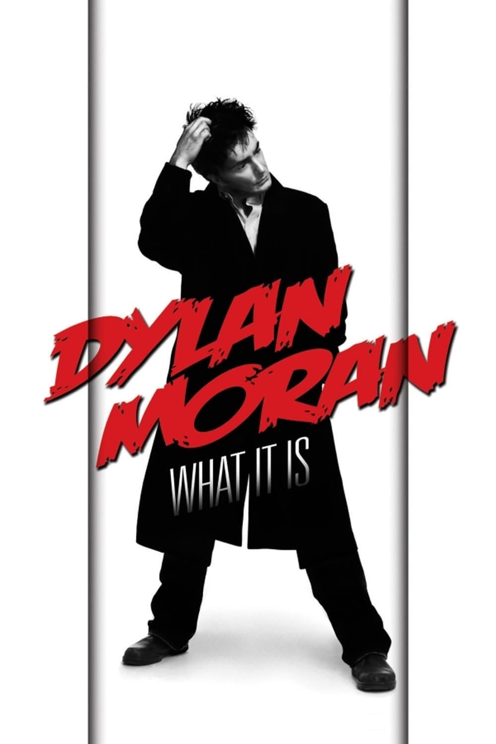 Dylan Moran: What It Is | Dylan Moran: What It Is