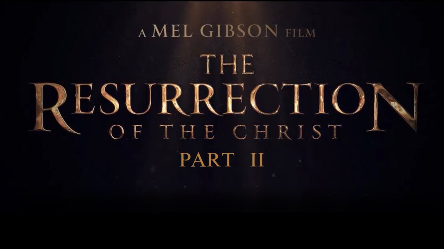 The Resurrection of the Christ: Part II|The Resurrection of the Christ: Part II