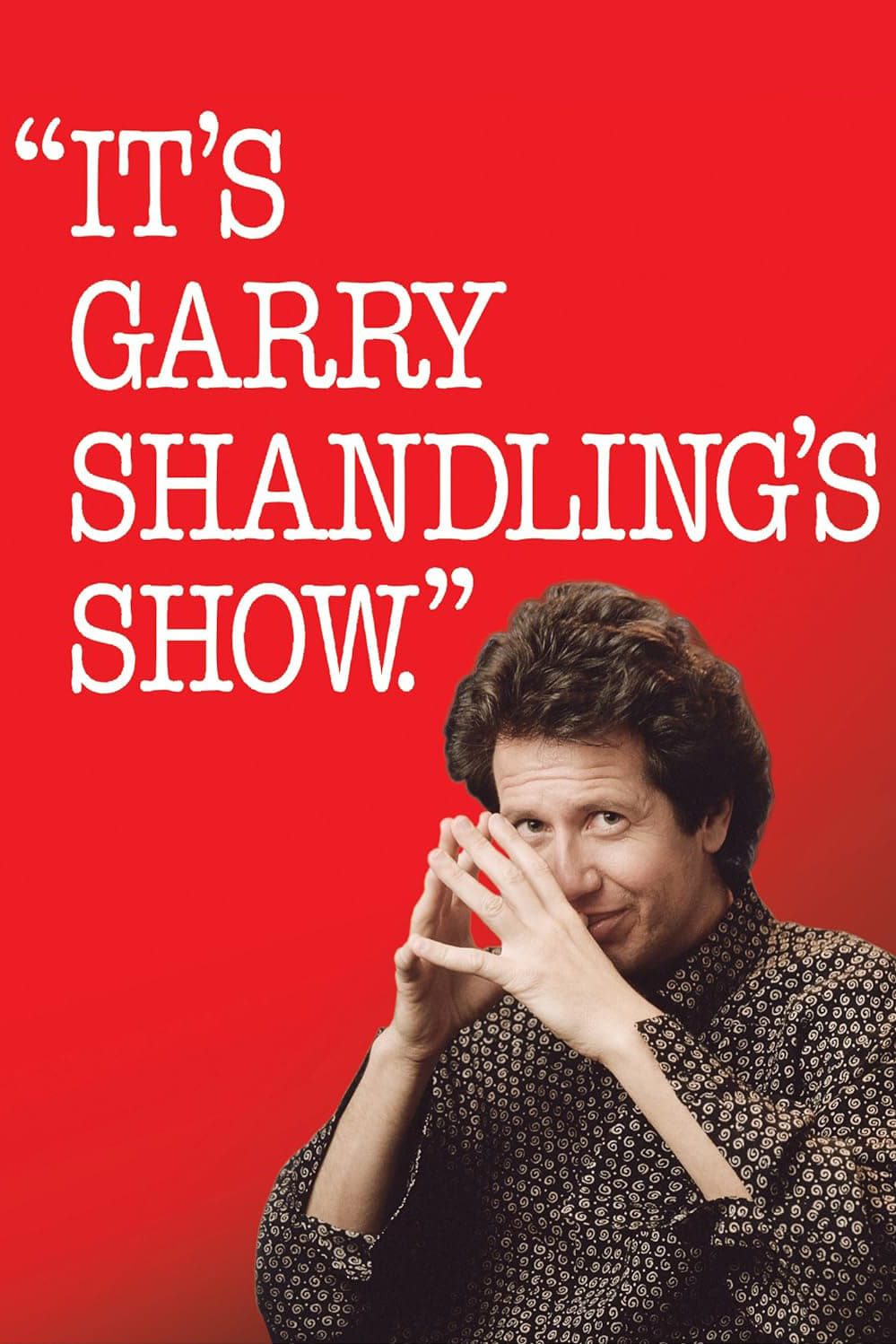 It's Garry Shandling's Show | It's Garry Shandling's Show