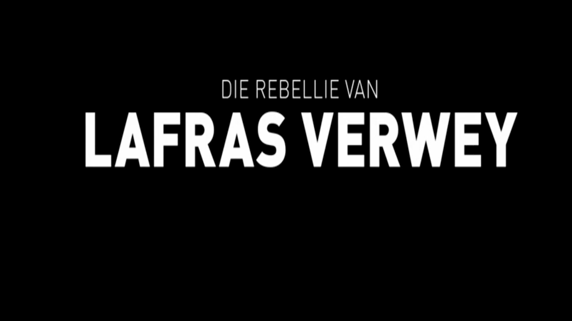Die Rebellie van Lafras Verwey|Die Rebellie van Lafras Verwey