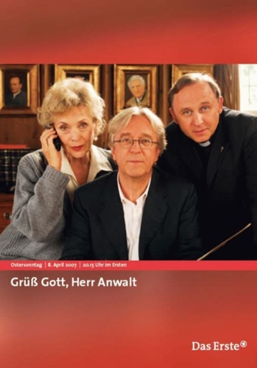 Grüß Gott, Herr Anwalt | Grüß Gott, Herr Anwalt