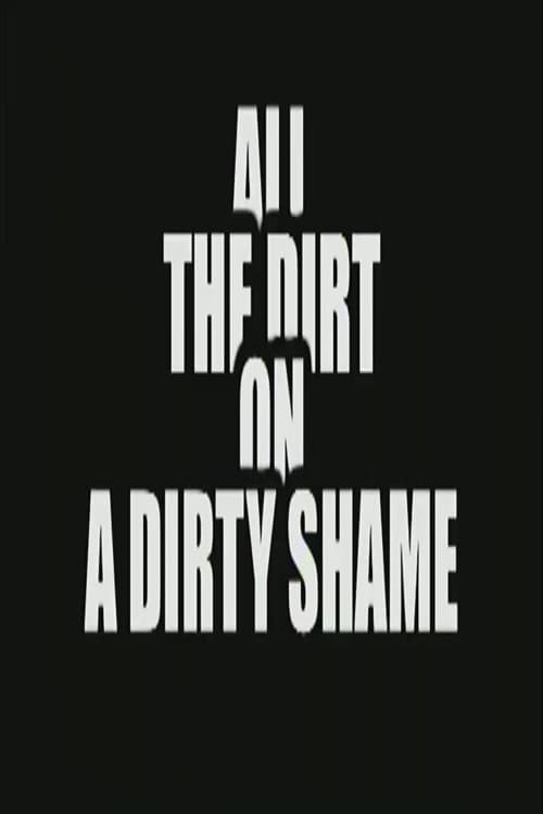 All the Dirt on 'A Dirty Shame' | All the Dirt on 'A Dirty Shame'