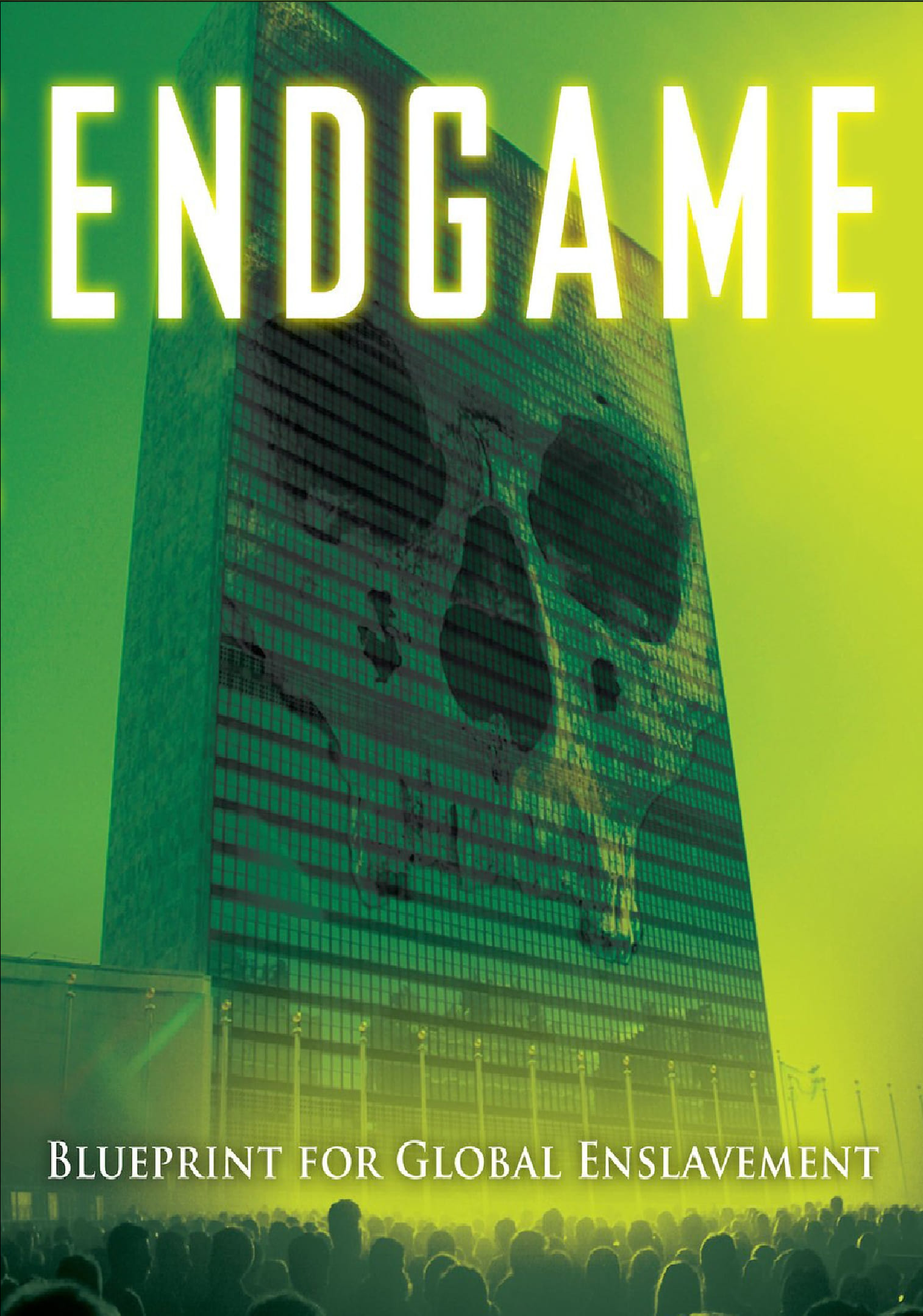 Endgame: Blueprint for Global Enslavement | Endgame: Blueprint for Global Enslavement