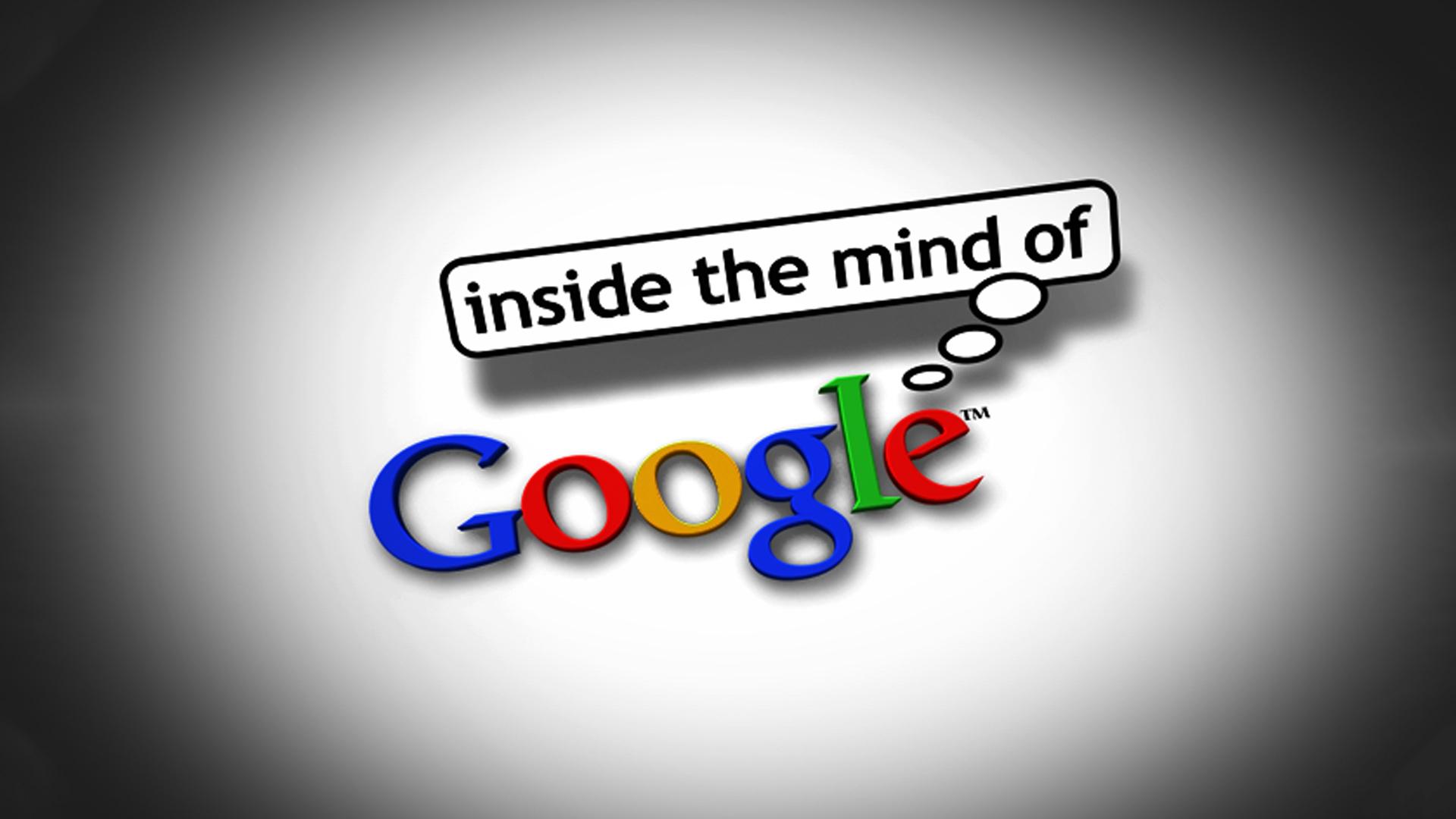 Inside The Mind of Google|Inside The Mind of Google