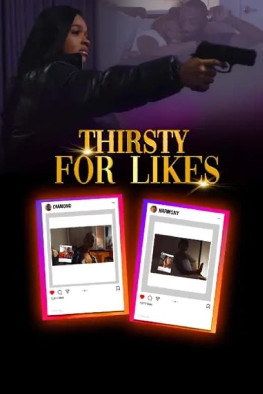 Thirsty for Likes | Thirsty for Likes