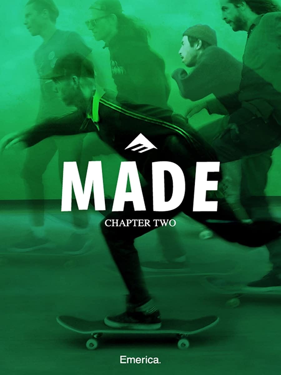 Emerica MADE Chapter 2 | Emerica MADE Chapter 2