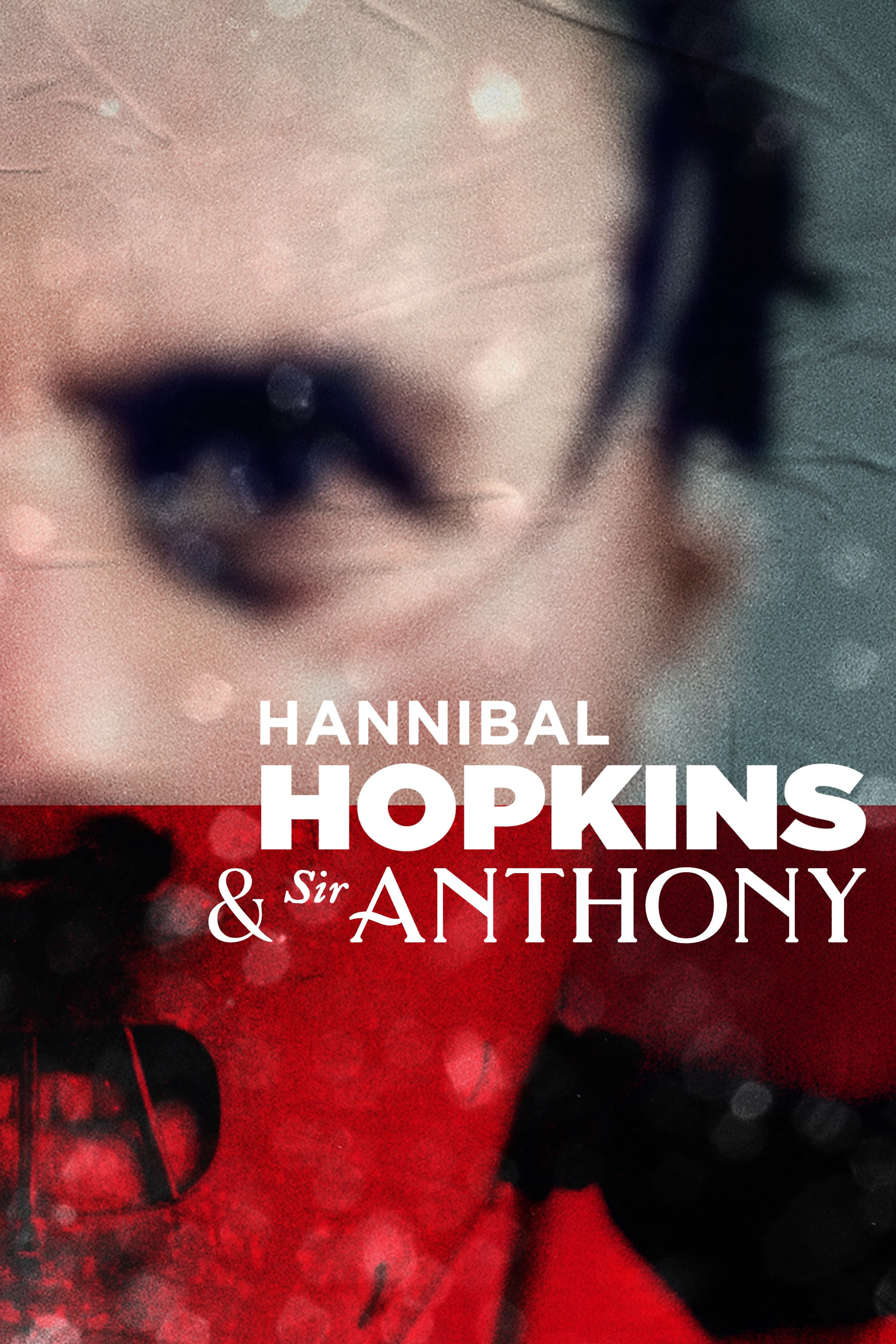 Hannibal Hopkins et Sir Anthony | Hannibal Hopkins et Sir Anthony