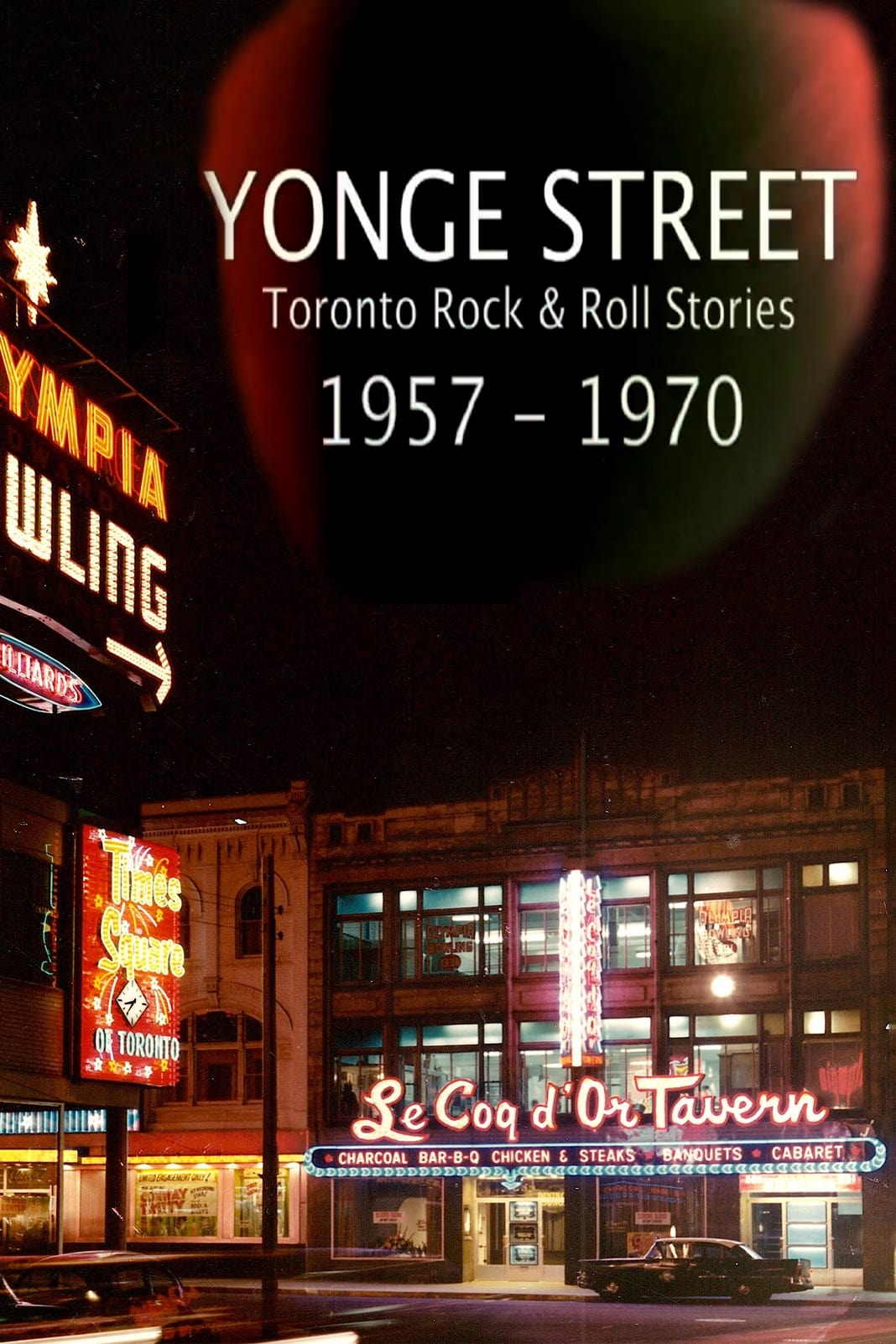 Yonge Street: Toronto Rock & Roll Stories | Yonge Street: Toronto Rock & Roll Stories