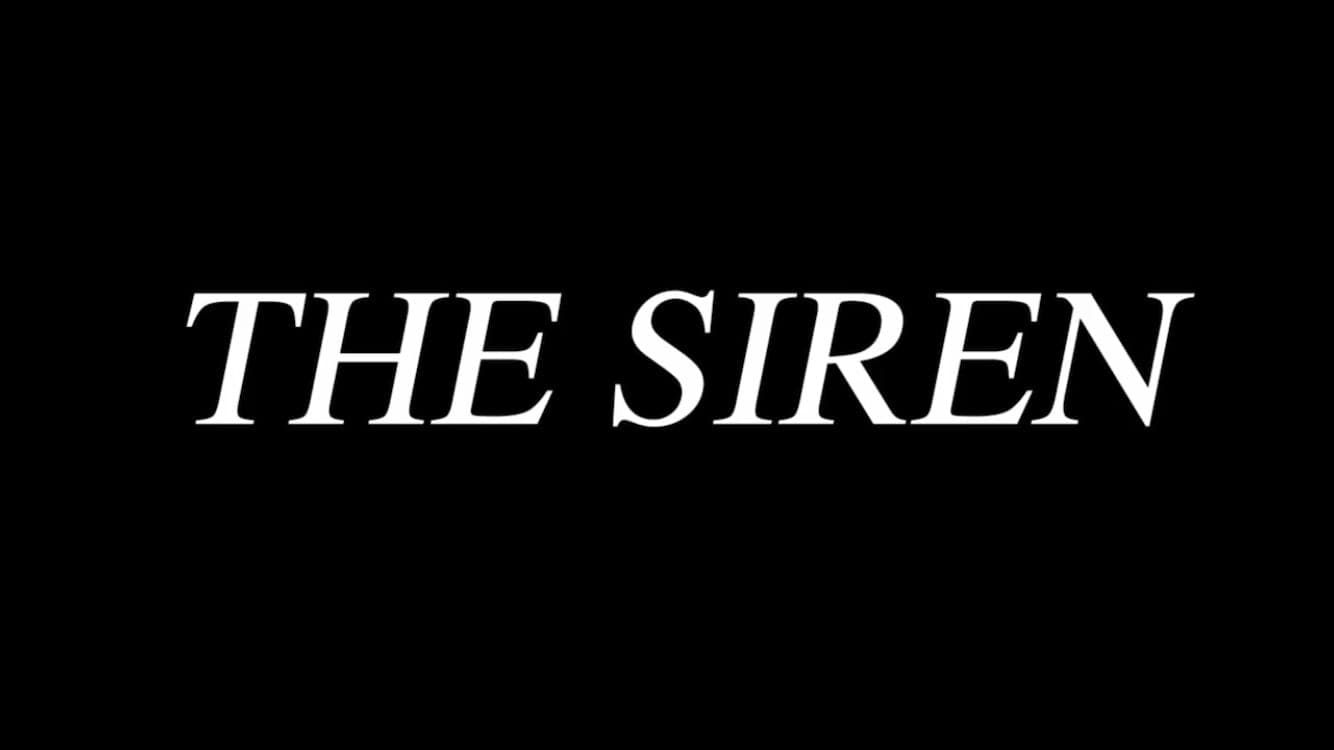 The Siren|The Siren