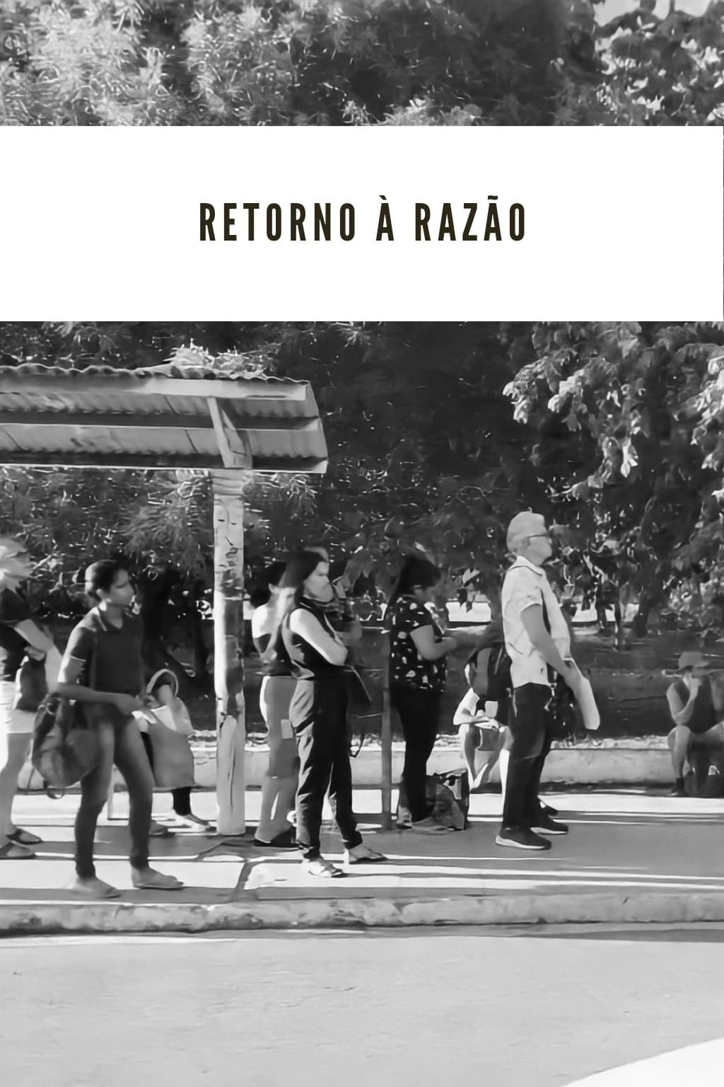 Retorno à Razão | Retorno à Razão