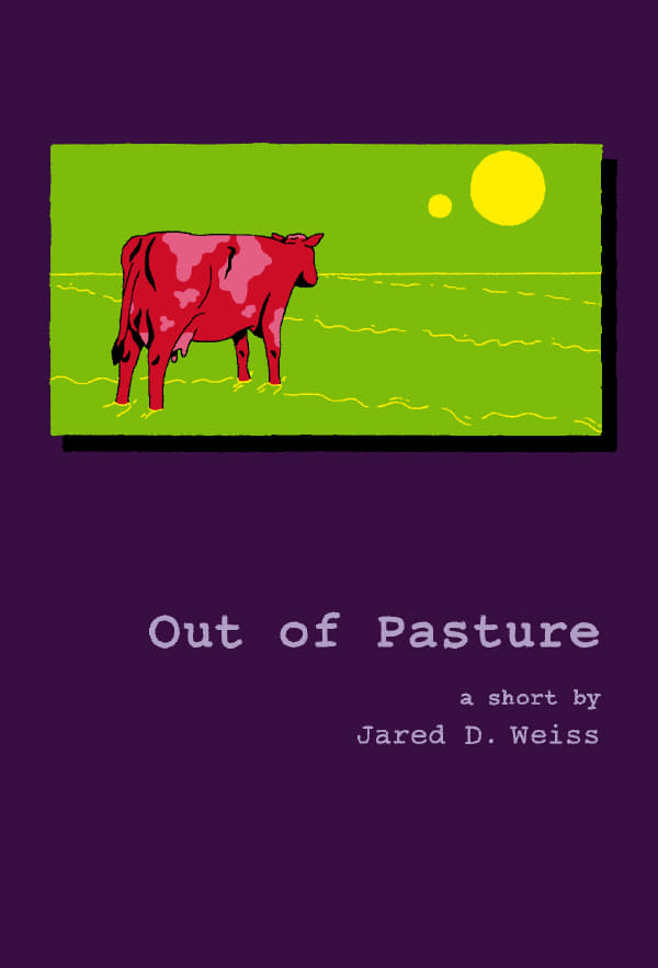 Out of Pasture | Out of Pasture