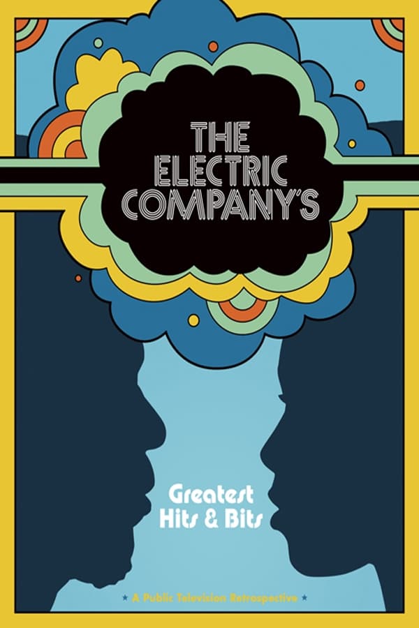 The Electric Company's Greatest Hits & Bits | The Electric Company's Greatest Hits & Bits