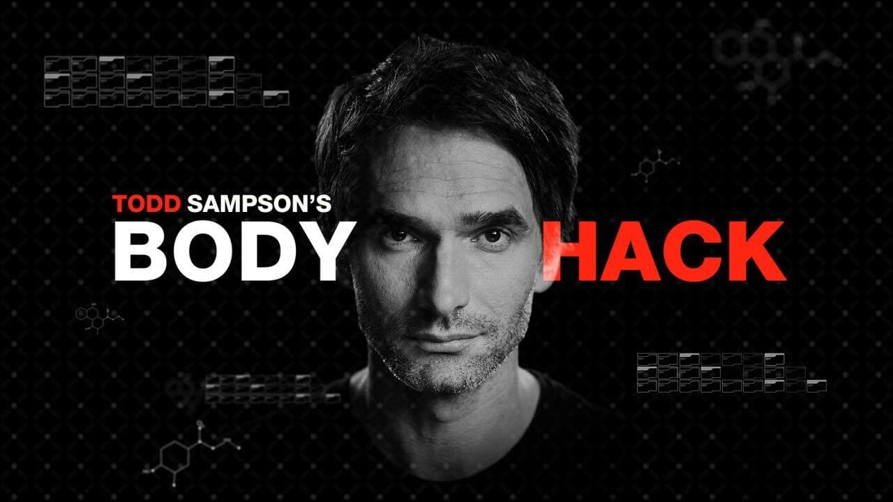 Todd Sampson's Body Hack|Todd Sampson's Body Hack