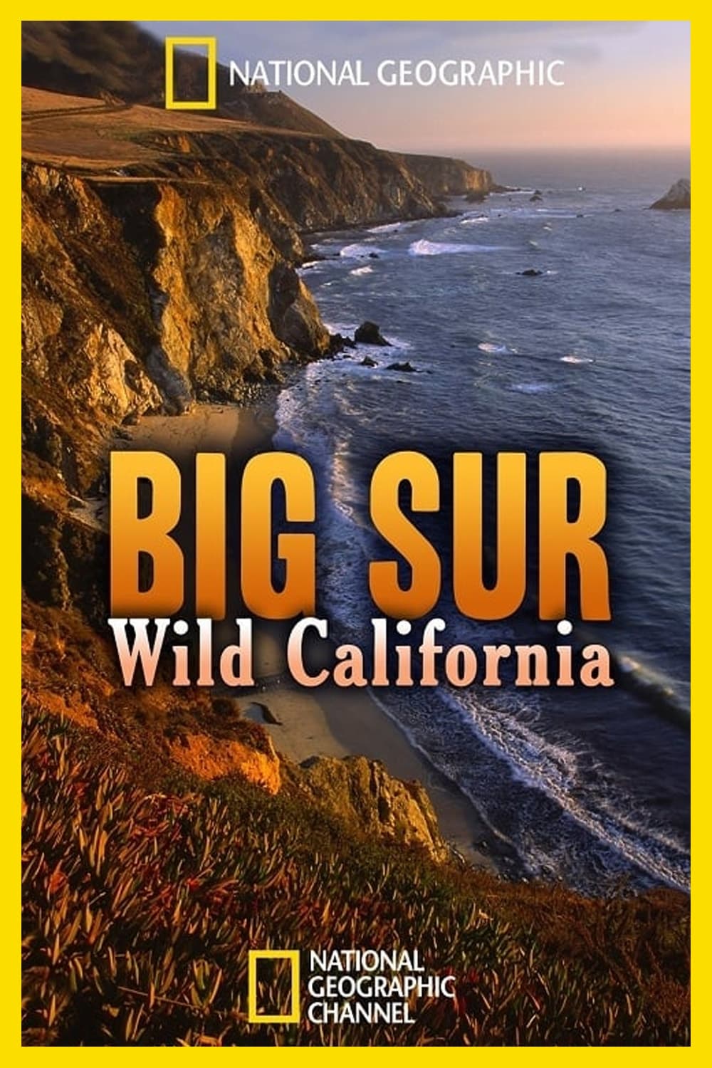 Big Sur: Wild California | Big Sur: Wild California