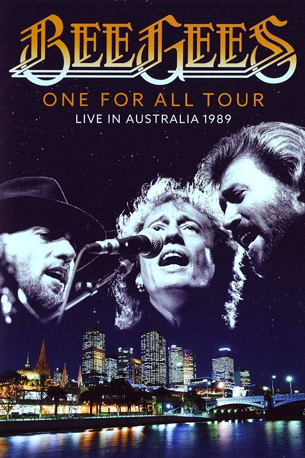 Bee Gees: One for All Tour - Live in Australia 1989 | Bee Gees: One for All Tour - Live in Australia 1989