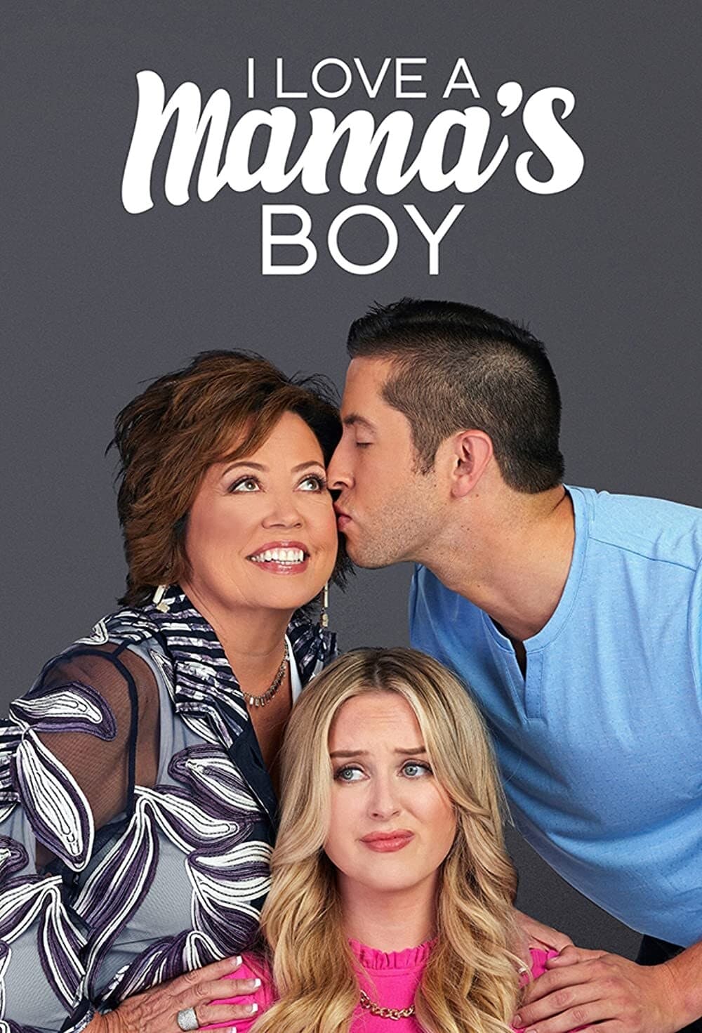 I Love a Mama's Boy | I Love a Mama's Boy