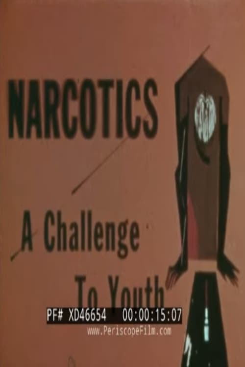 Narcotics: A Challenge to Youth | Narcotics: A Challenge to Youth