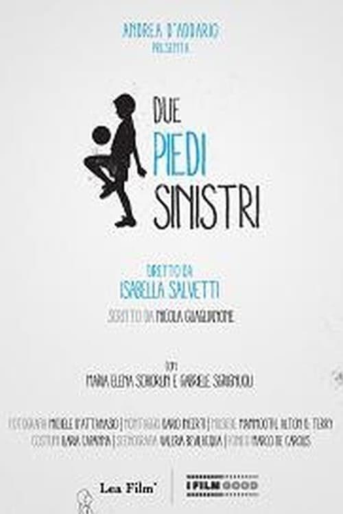 Due piedi sinistri | Due piedi sinistri