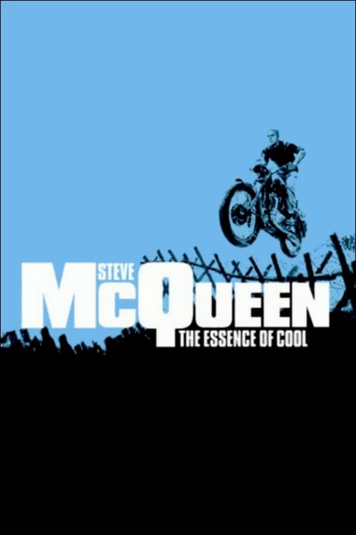 Steve McQueen: The Essence of Cool | Steve McQueen: The Essence of Cool