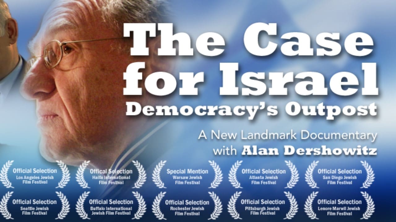 The Case for Israel: Democracy's Outpost|The Case for Israel: Democracy's Outpost