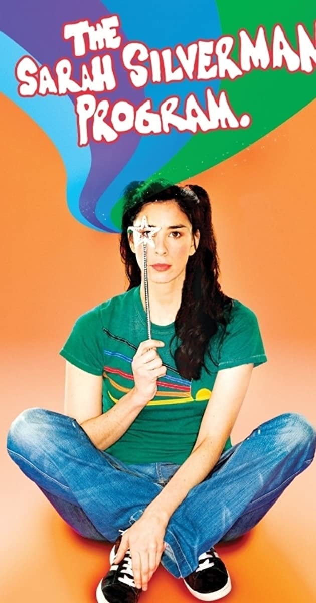 The Sarah Silverman Program. | The Sarah Silverman Program.