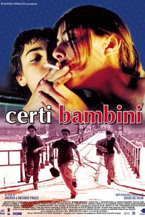 Certi bambini | Certi bambini