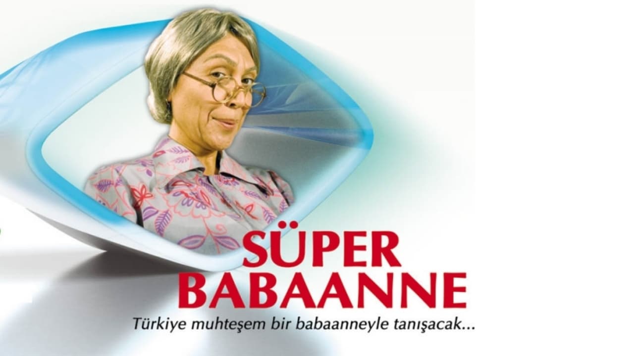 Süper Babaanne|Süper Babaanne